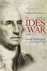 The Ides of War : George Washington and the Newburgh Crisis (Studies in Rhetoric Communication)