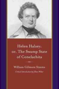 Helen Halsey : Or, the Swamp Statae of Conelachita (W.G.SIMMS Initiatives)