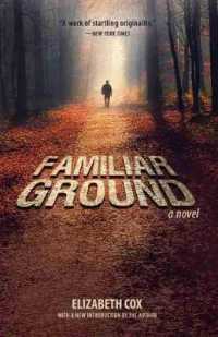 Familiar Ground : A Novel (Southern Revivals)