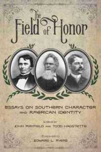 The Field of Honor : Essays on Southern Character and American Identity