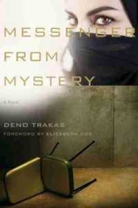 Messenger from Mystery : A Novel (Story River Books)
