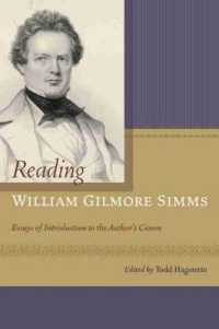 Reading William Gilmore Simms : Essays of Introduction to the Author's Canon (Project of the Simms Initiatives)