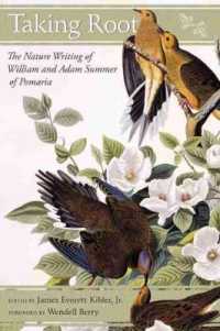 Taking Root : The Nature Writing of William and Adam Summer of Pomaria