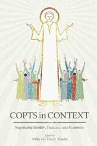 Copts in Context : Negotiating Identity, Tradition, and Modernity (Studies in Comparative Religion)
