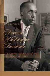 The Papers of Howard Washington Thurman, Volume 4 : The Soundless Passion of a Single Mind, June 1949-December 1962