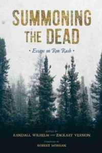 Summoning the Dead : Essays on Ron Rash
