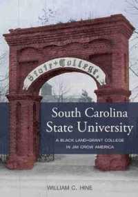 South Carolina State University : A Black Land-Grant College in Jim Crow America