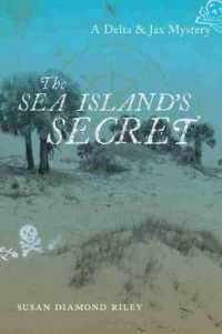 The Sea Island's Secret : A Delta & Jax Mystery (Young Palmetto Books)