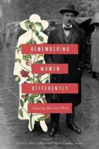 Remembering Women Differently : Refiguring Rhetorical Work