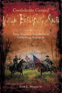 Confederate General William 'Extra Billy' Smith : From Virginia's Statehouse to Gettysburg Scapegoat