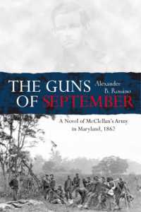 The Guns of September : A Novel of McClellan's Army in Maryland, 1862