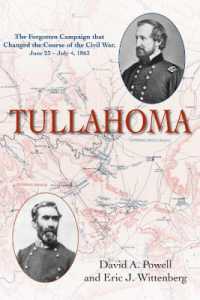 Tullahoma : The Forgotten Campaign that changed the Civil War, June 23 - July 4, 1863