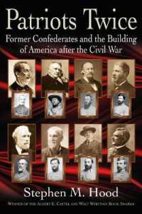 Patriots Twice : Former Confederates and the Building of America after the Civil War