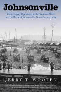 Johnsonville : Union Supply Operations on the Tennessee River and the Battle of Johnsonville, November 4-5, 1864