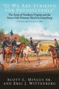'If We Are Striking for Pennsylvania' : The Army of Northern Virginia and the Army of the Potomac March to Gettysburg Volume 2: June 23-30, 1863