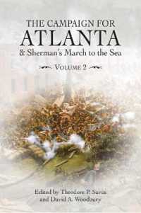 The Campaign for Atlanta & Sherman's March to the Sea : Volume 2