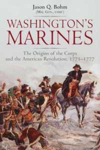 Washington's Marines : The Origins of the Corps and the American Revolution, 1775-1777