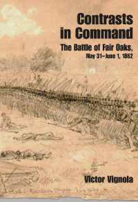 Contrasts in Command : The Battle of Fair Oaks, May 31 - June 1, 1862