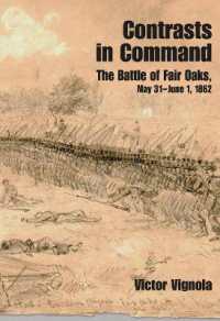 A Mismanaged Affair : The Battle of Seven Pines / Fair Oaks, May 31-June 1, 1862