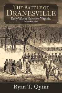The Battle of Dranesville : Early War in Northern Virginia, December 1861