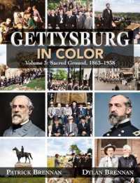 Gettysburg in Color : Volume 3: Sacred Ground, 1863-1938