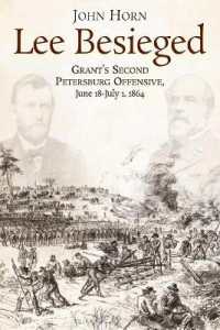 Lee Besieged : Grant's Second Petersburg Offensive, June 18-July 1, 1864