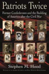 Patriots Twice : Former Confederates and the Building of America after the Civil War