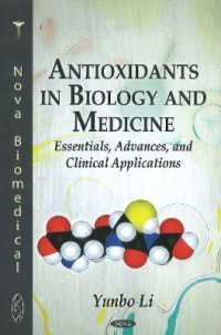 Antioxidants in Biology & Medicine : Essentials, Advances & Clinical Applications -- Hardback