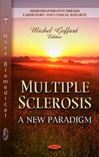 Multiple Sclerosis : A New Paradigm -- Hardback