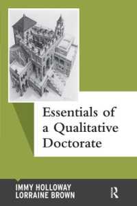Essentials of a Qualitative Doctorate (Qualitative Essentials)