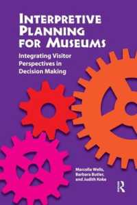 Interpretive Planning for Museums : Integrating Visitor Perspectives in Decision Making