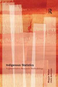 Indigenous Statistics : A Quantitative Research Methodology
