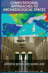Computational Approaches to Archaeological Spaces (Ucl Institute of Archaeology Publications)