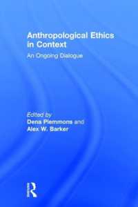 人類学の研究倫理<br>Anthropological Ethics in Context : An Ongoing Dialogue