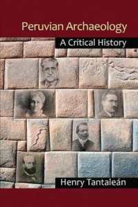 Peruvian Archaeology : A Critical History
