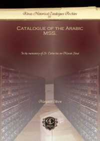 Catalogue of the Arabic MSS. : In the monastery of St. Catherine on Mount Sinai (Kiraz Historical Catalogues Archive)