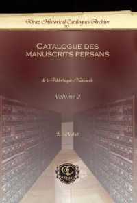 Catalogue des manuscrits persans (Vol 2) : de la Biblothèque Nationale