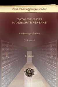 Catalogue des manuscrits persans (Vol 4) : de la Biblothèque Nationale