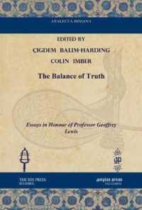The Balance of Truth : Essays in Honour of Professor Geoffrey Lewis (Analecta Isisiana: Ottoman and Turkish Studies)