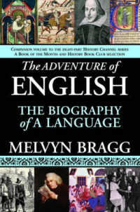 The Adventure of English : The Biography of a Language