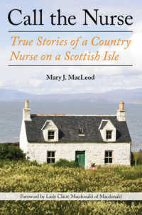Call the Nurse : True Stories of a Country Nurse on a Scottish Isle （1ST）