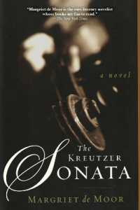 The Kreutzer Sonata : A Novel