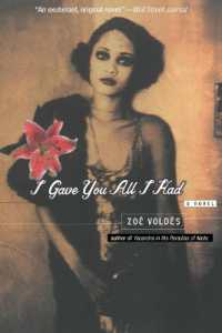 I Gave You All I Had : A Novel