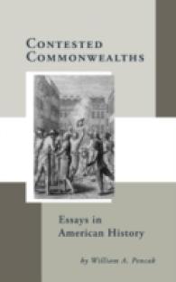 Contested Commonwealths : Essays in American History (Studies in Eighteenth-century America and the Atlantic World)