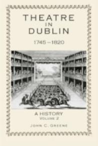 Theatre in Dublin, 1745-1820: a History