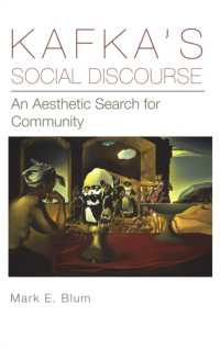 Kafka's Social Discourse : An Aesthetic Search for Community