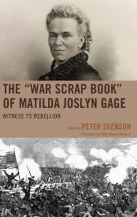 The 'War Scrap Book' of Matilda Joslyn Gage : Witness to Rebellion