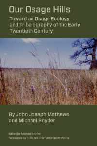 Our Osage Hills : Toward an Osage Ecology and Tribalography of the Early Twentieth Century