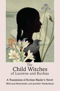 The Child Witches of Lucerne and Buchau : A Translation of Eveline Hasler's Novel