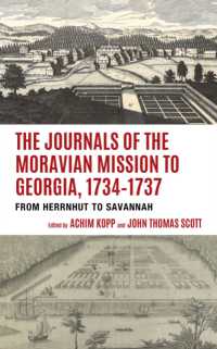 The Journals of the Moravian Mission to Georgia, 1734-1737 : From Herrnhut to Savannah (Studies in Eighteenth-century America and the Atlantic World)